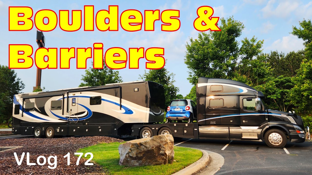 HDT Travel. Bucee's (Do we DARE), Boulders at Bass Pro, Barriers on the road and overnights, RV Life