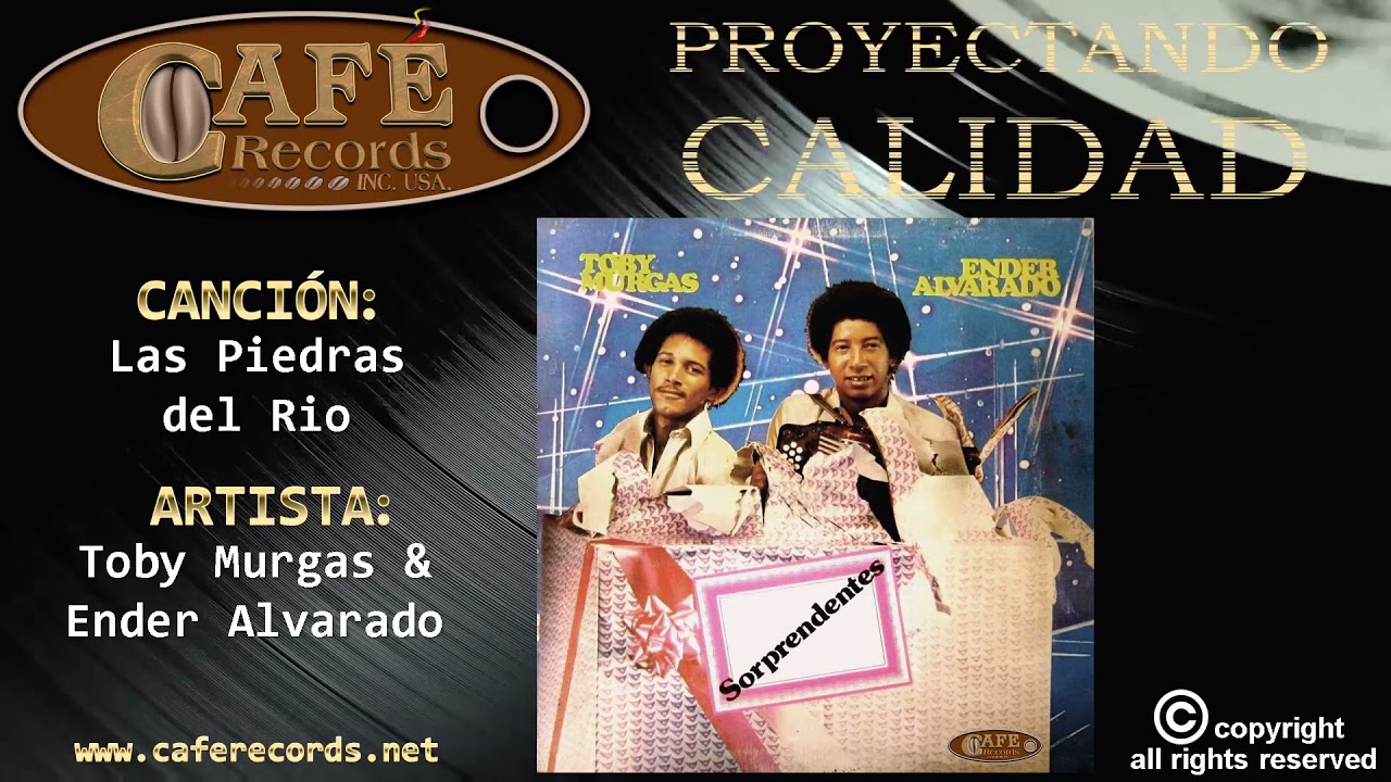 Toby Murgas & Ender Alvarado - Las Piedras del Rio / Caf&eacute; Records