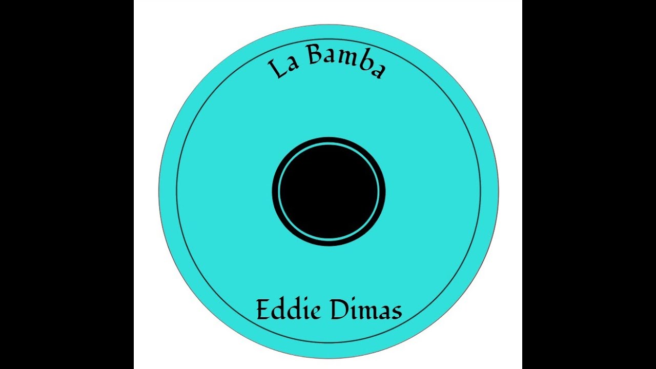 Eddie Dimas - La Bamba