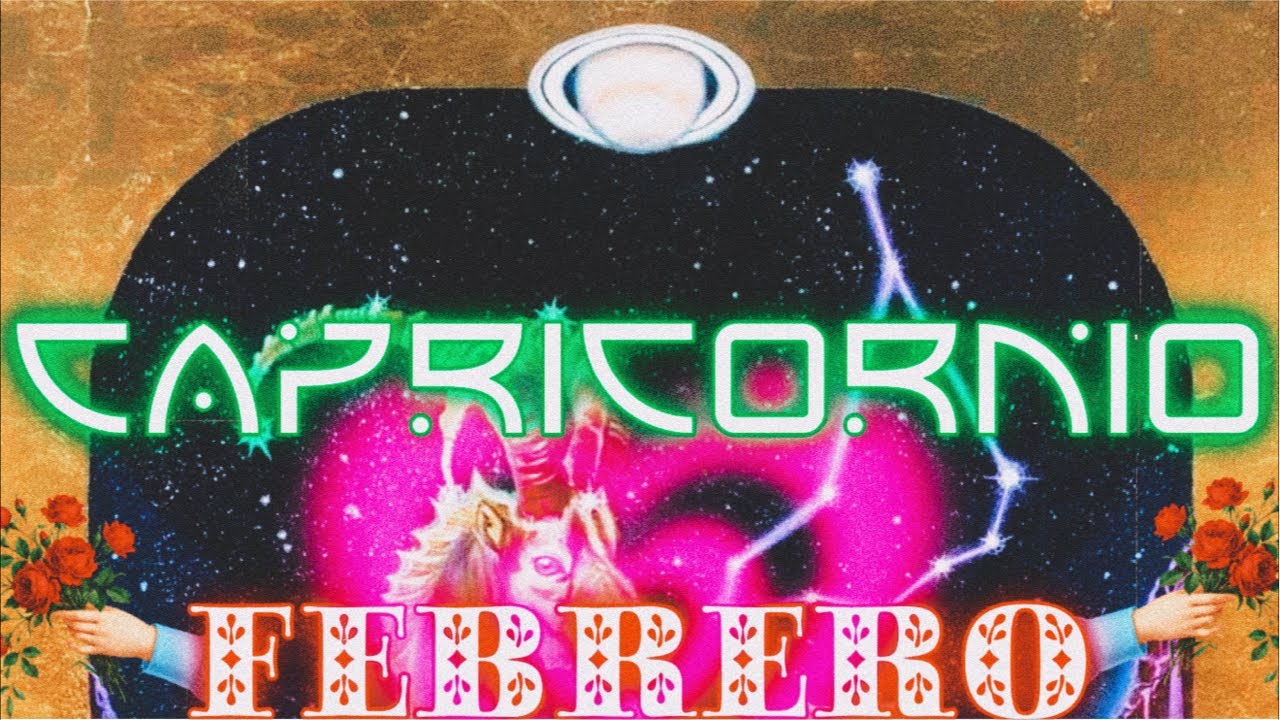 Capricornio ♑️ FEBRERO 🌹🖤: