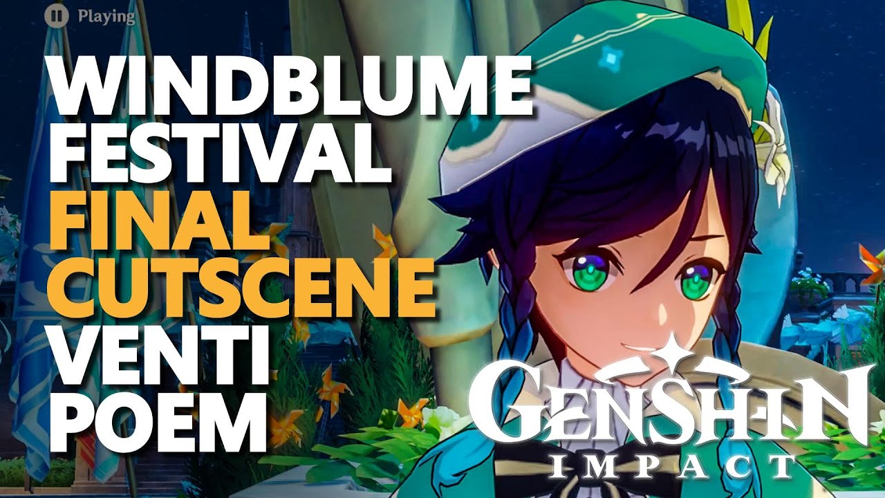 Windblume Festival Final Cutscene Genshin Impact Venti Poem
