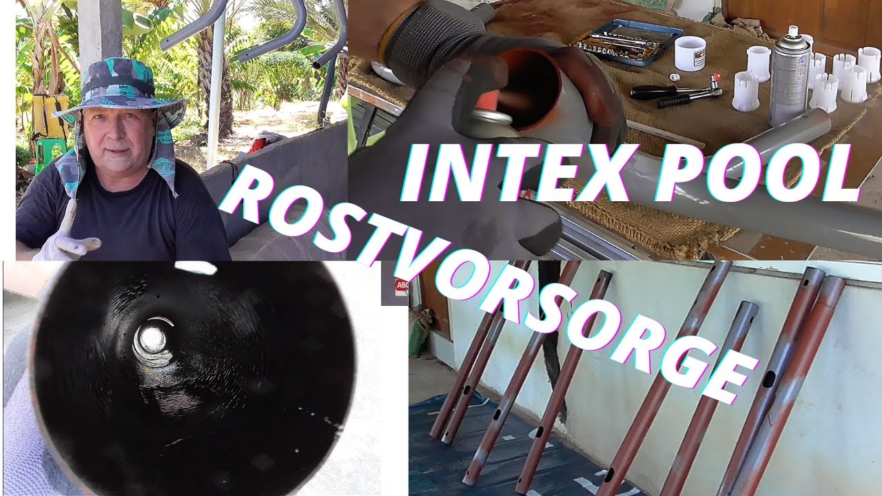 INTEX POOL. Rostvorsorge am Ultra Frame Pool.  Wie behandle ich die verrosteten Neuteile?