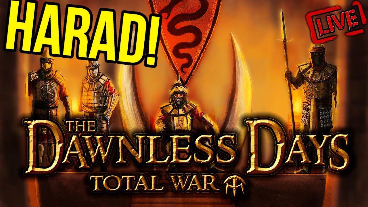 DZIŚ NAJAZD NA GONDOR! - HARAD | The Dawnless Days: Total War | Stream🔴#2