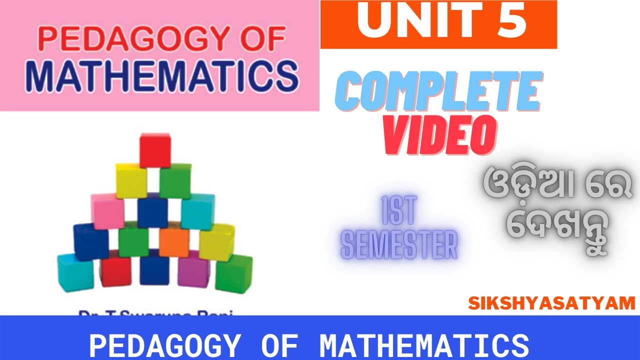 1ST SEM UNIT 5 COMPLETE (PEDAGOGY OF MATHEMATICS)