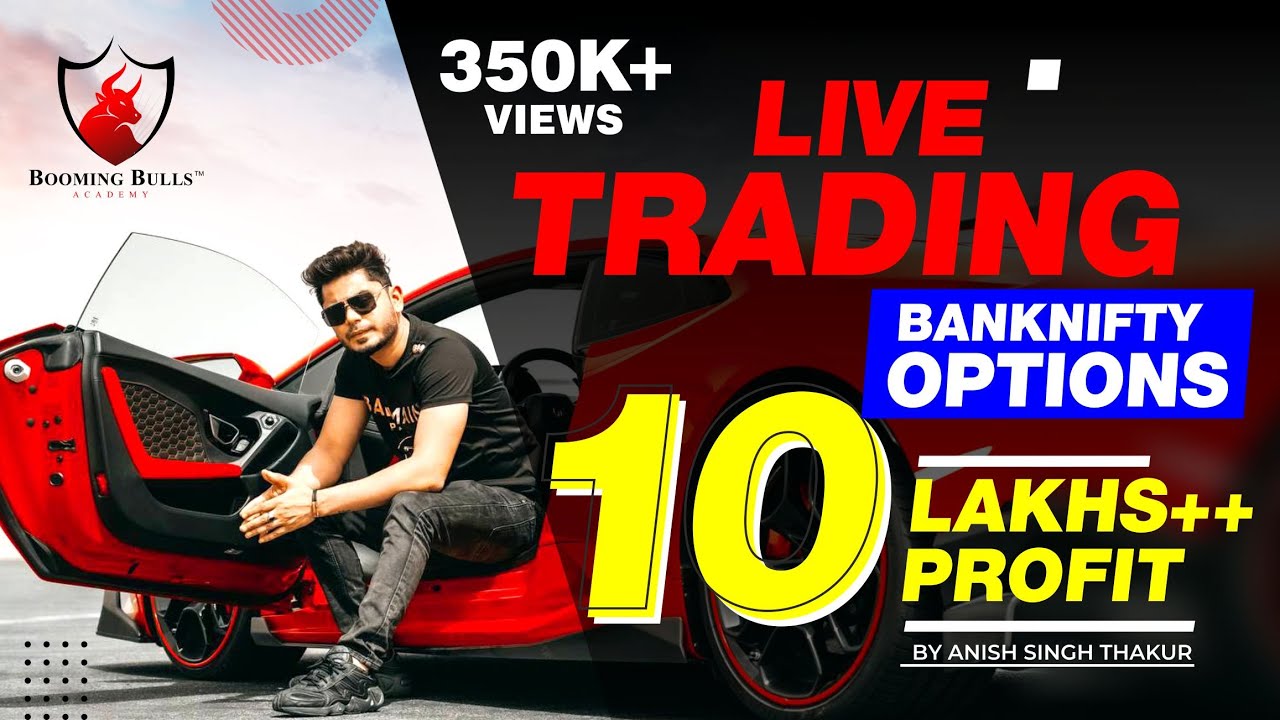 10 Lakhs ++ Live Trading Profits || BankNifty Options || Anish Singh Thakur || Booming Bulls