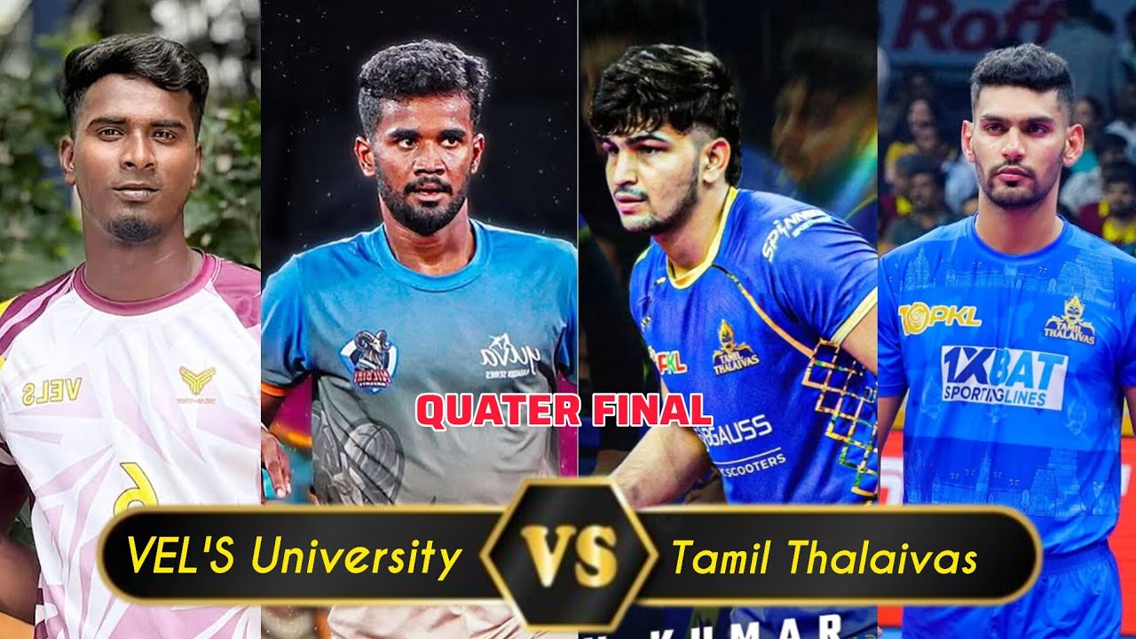 QUARTER FINAL|TAMIL THALAIVAS vs VELS UNIVERSITY | #HOSUR|#POONAPALLI ALL INDIA KABADDI