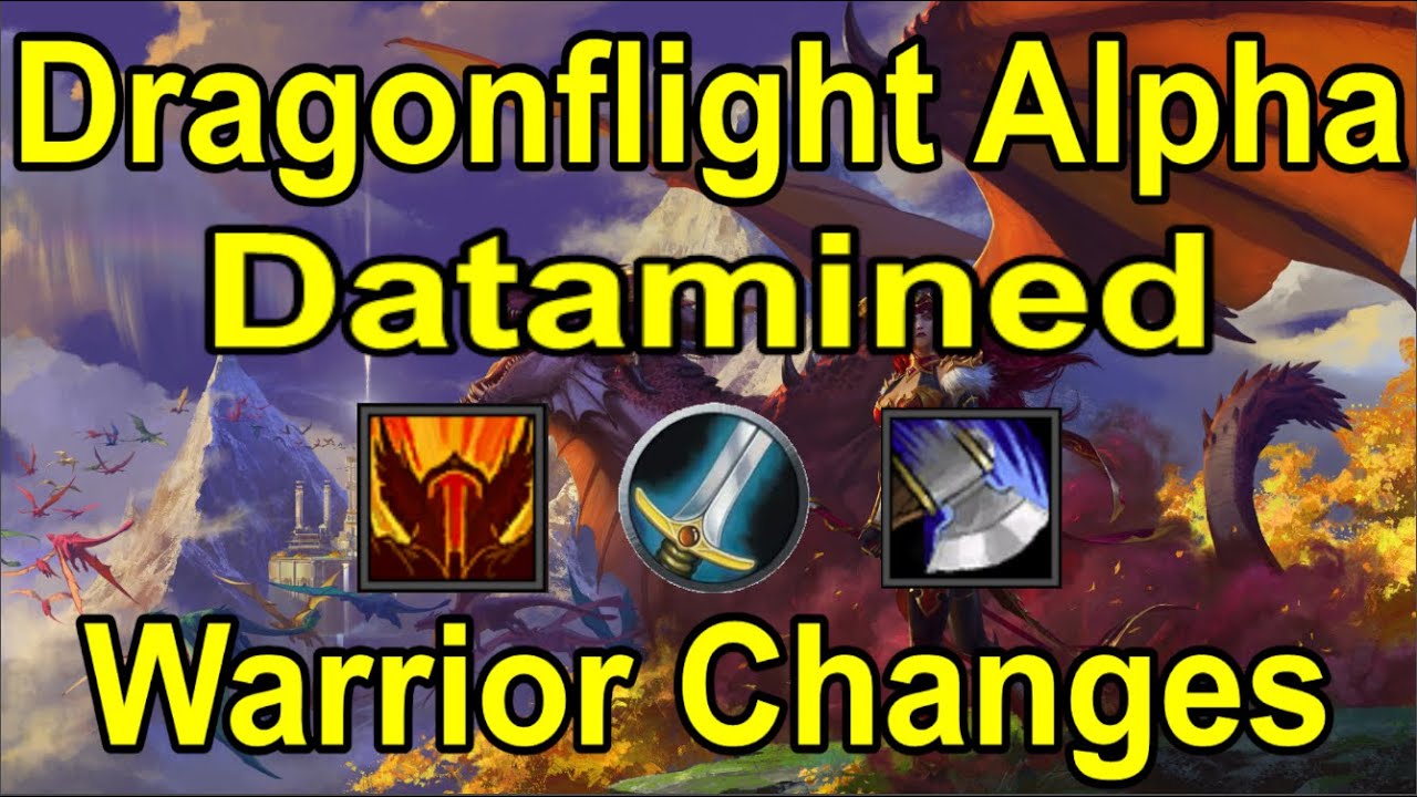 Dragonflight Alpha: Datamined Warrior Talents and Changes