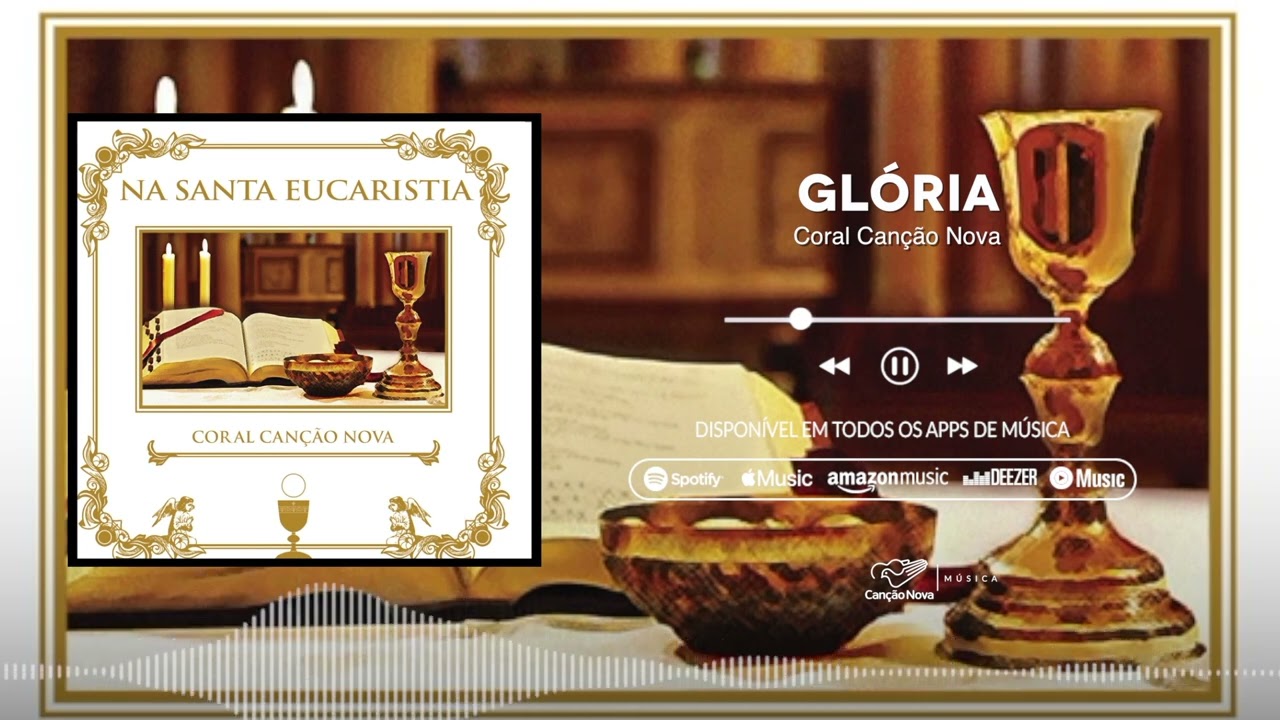 Gl&oacute;ria | CD Na Santa Eucaristia