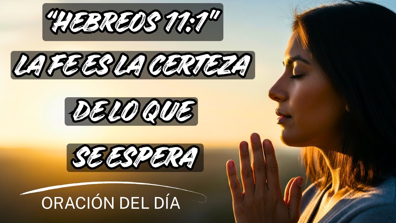 Oración Poderosa por Fe Inquebrantable ✝️ Fortalece tu Confianza en Dios