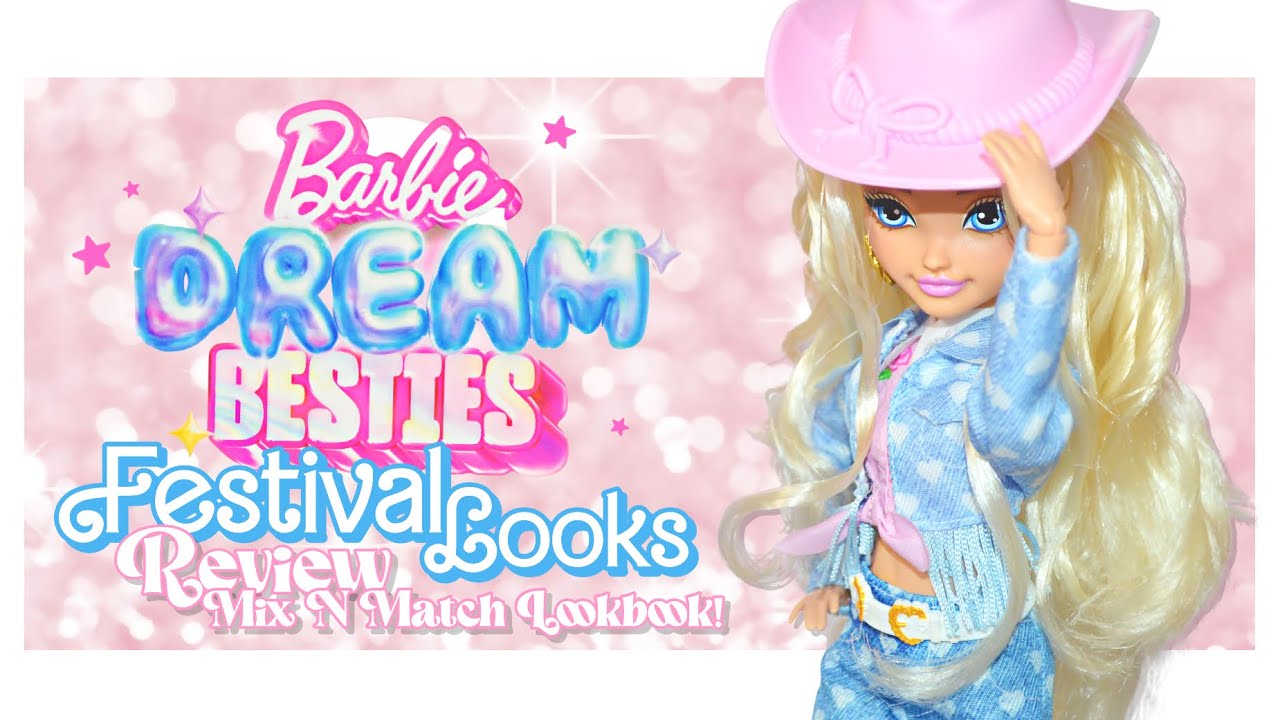Barbie Dream Besties: Festival Looks! Review & Lookbook