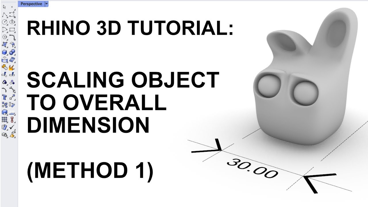 Rhino 3D Tutorial: Scaling an Object to Overall Dimension (Method 1)