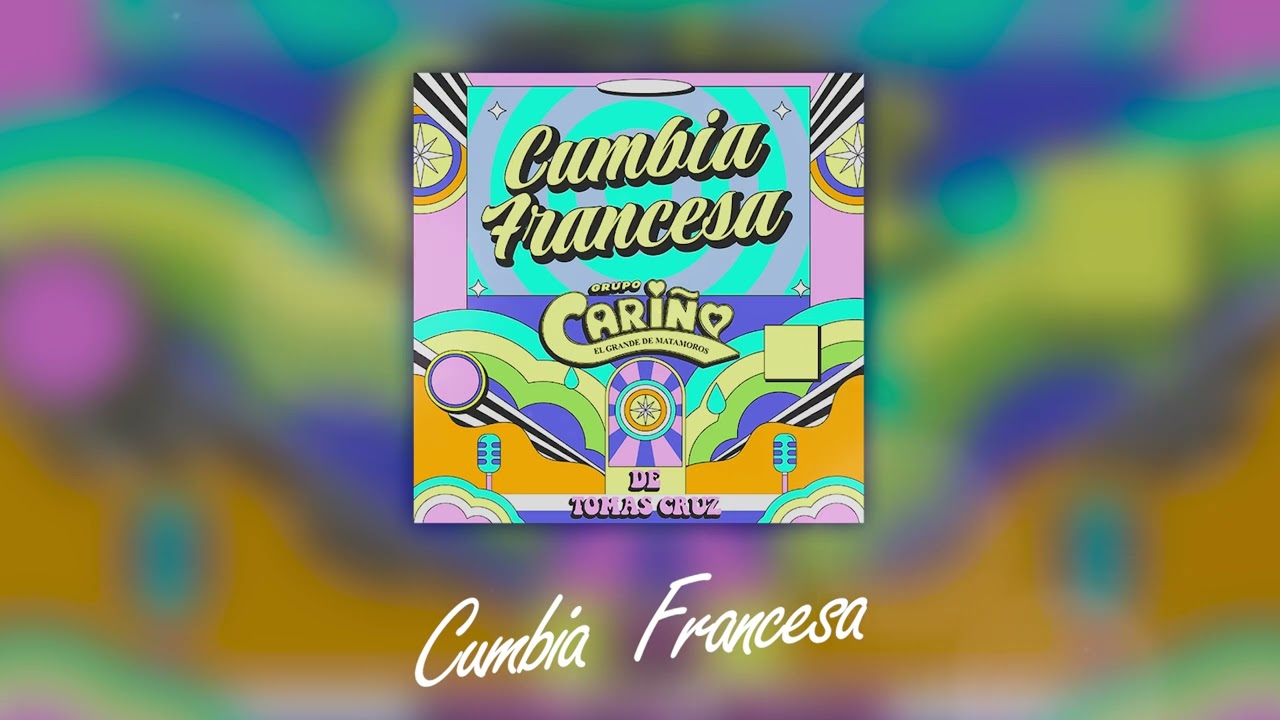 CUMBIA FRANCESA - GRUPO CARI&Ntilde;O