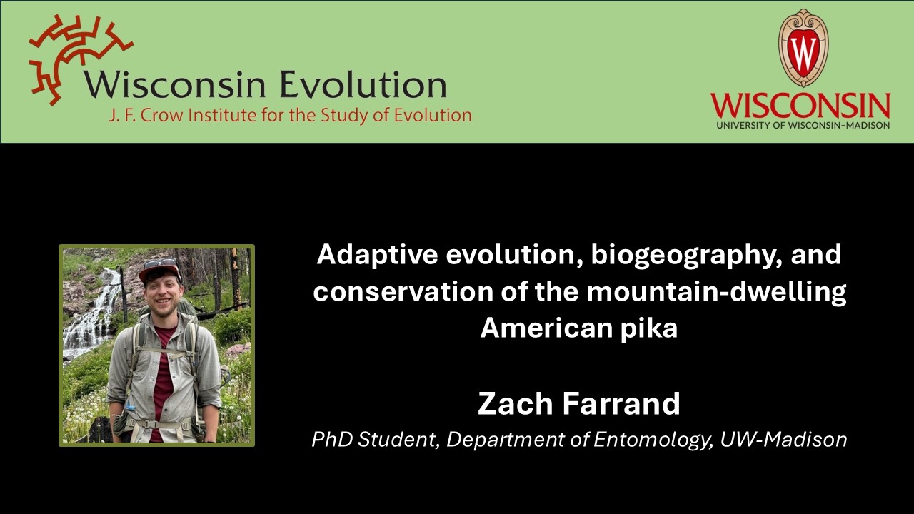 Zach Farrand: Evolution, biogeography, and conservation of the mountain-dwelling American pika