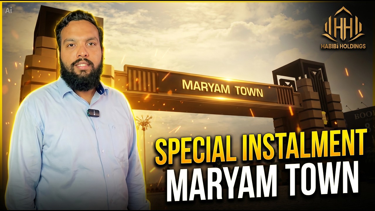 Maryam Town by Al Kabir Town Lahore | Complete Details, Location & Investment Opportunity