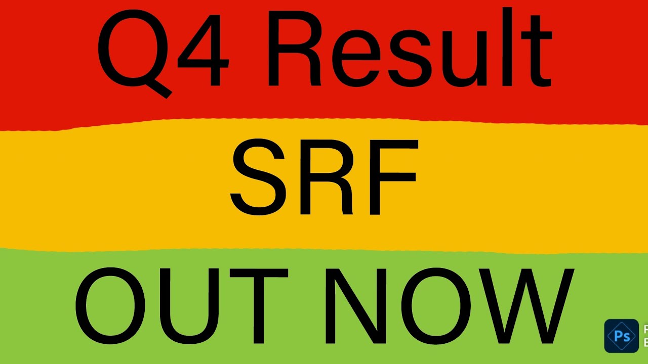 SRF Q4 Result 2026/SRF Q4 Result Today/SRF Result Update/SRF Result Latest News/SRF Latest Update/