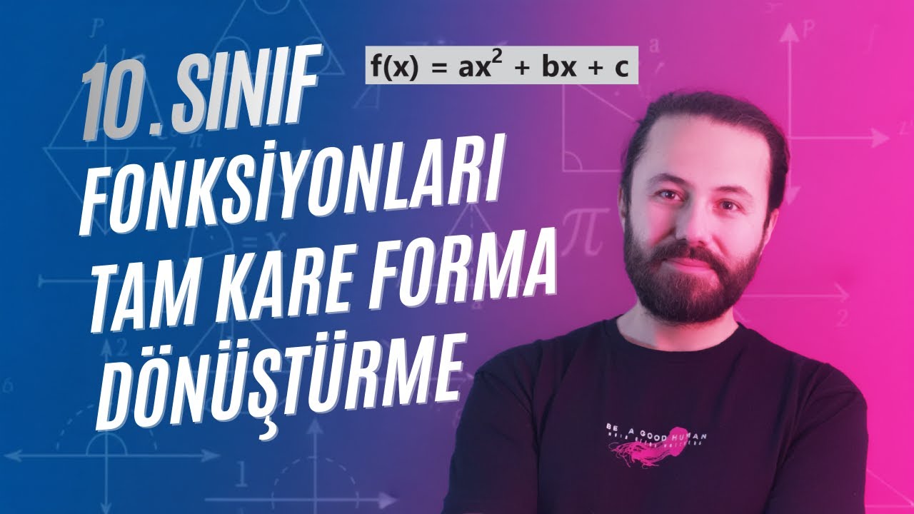 f(x) = ax&sup2; + bx + c | Fonksiyonu Tam Kare Yapma | 10. Sınıf Matematik | Maarif Model | PDF (7)