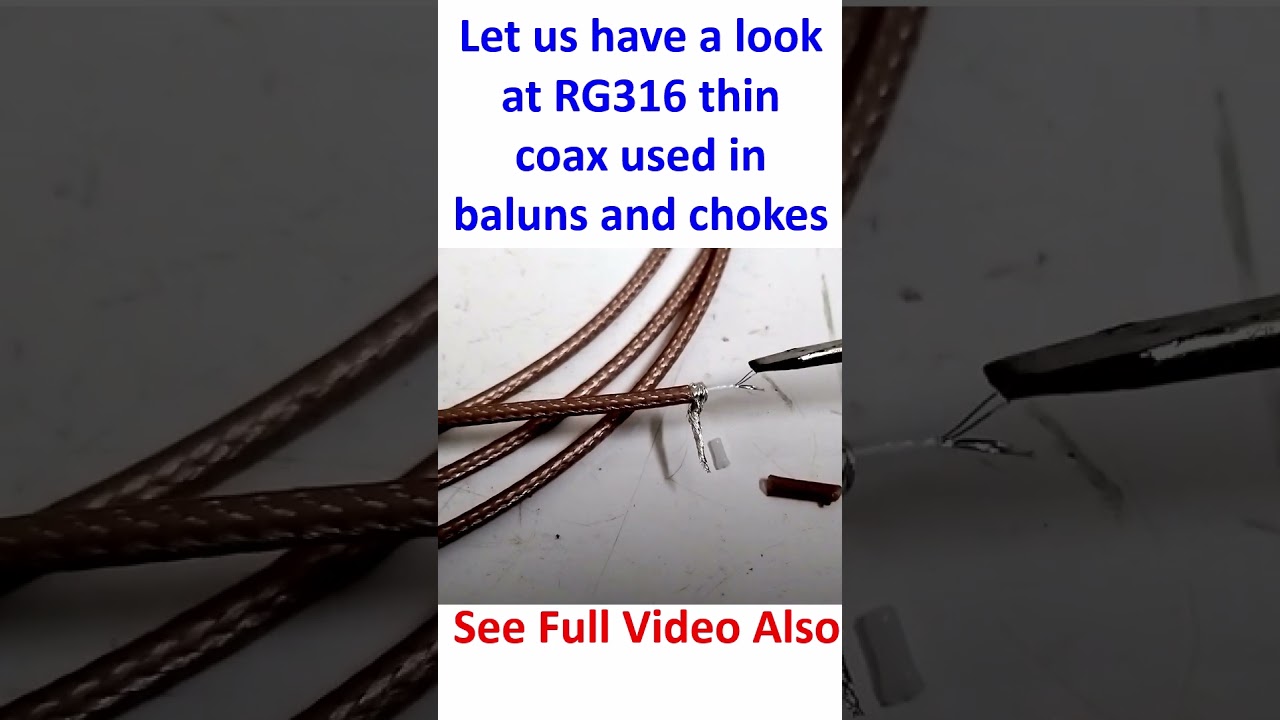 Let us have a look at RG316 thin coax used in baluns and chokes