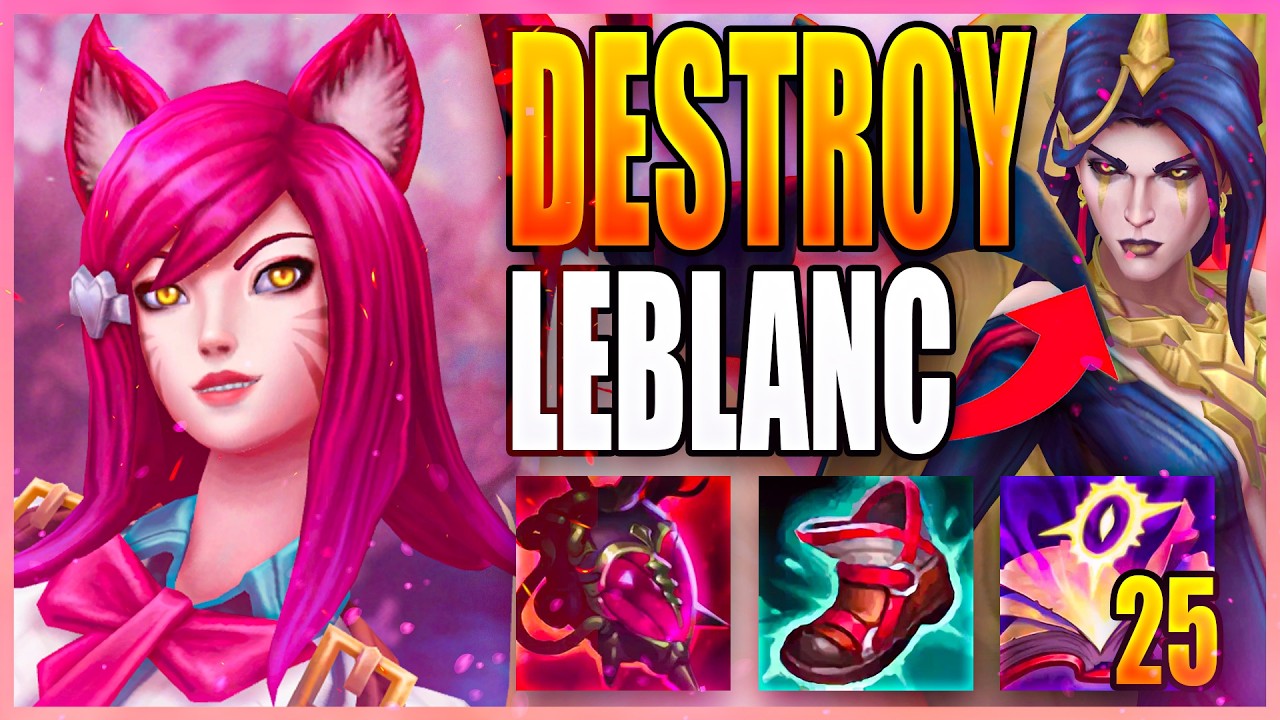How To Destroy Leblanc in Lane as Ahri
