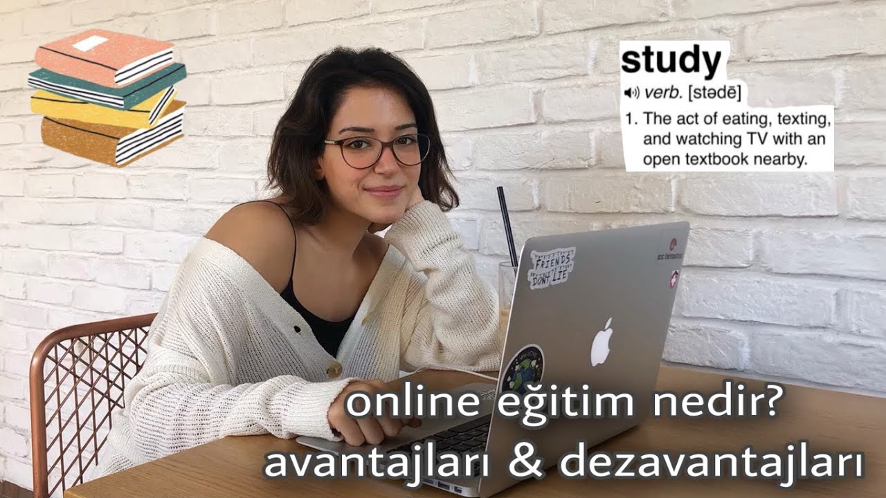 Online/Uzaktan Eğitim Nedir? | Avantajları ve Dezavantajları