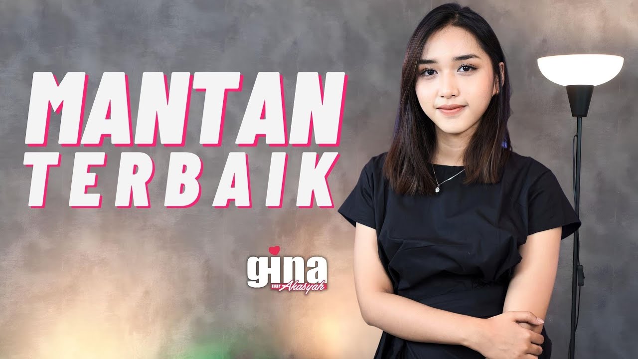 Mantan Terbaik (GOVINDA) - Ghina Nur Akasyah