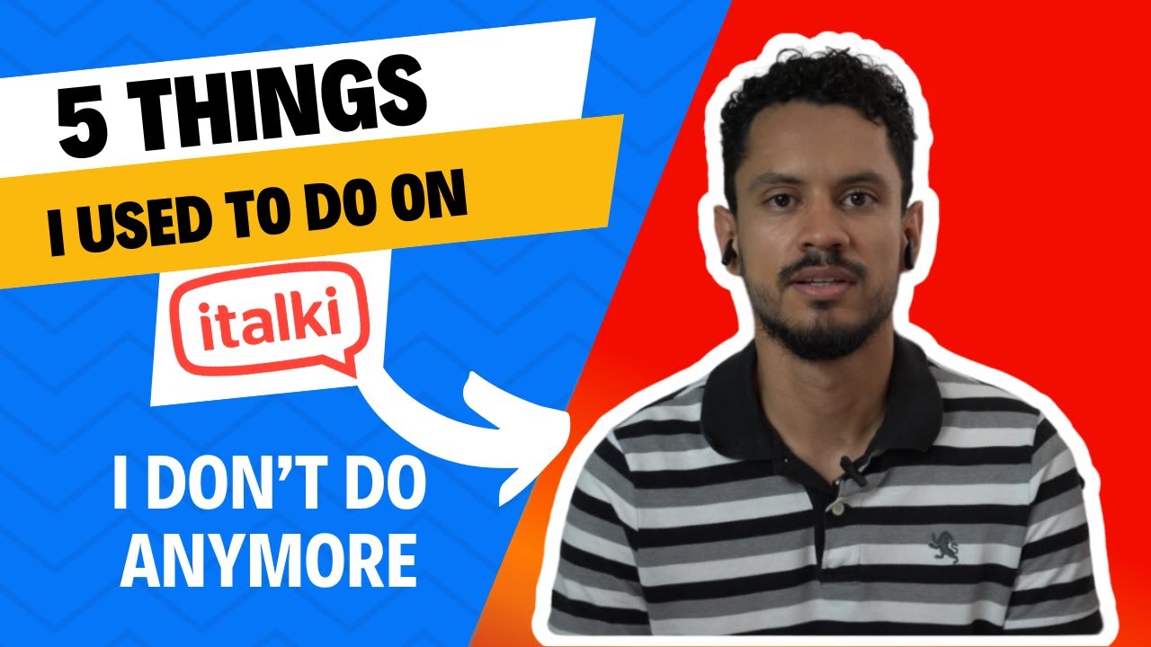 5 Things I Used to Do on Italki I Don&rsquo;t Do Anymore (As an Italki Teacher)