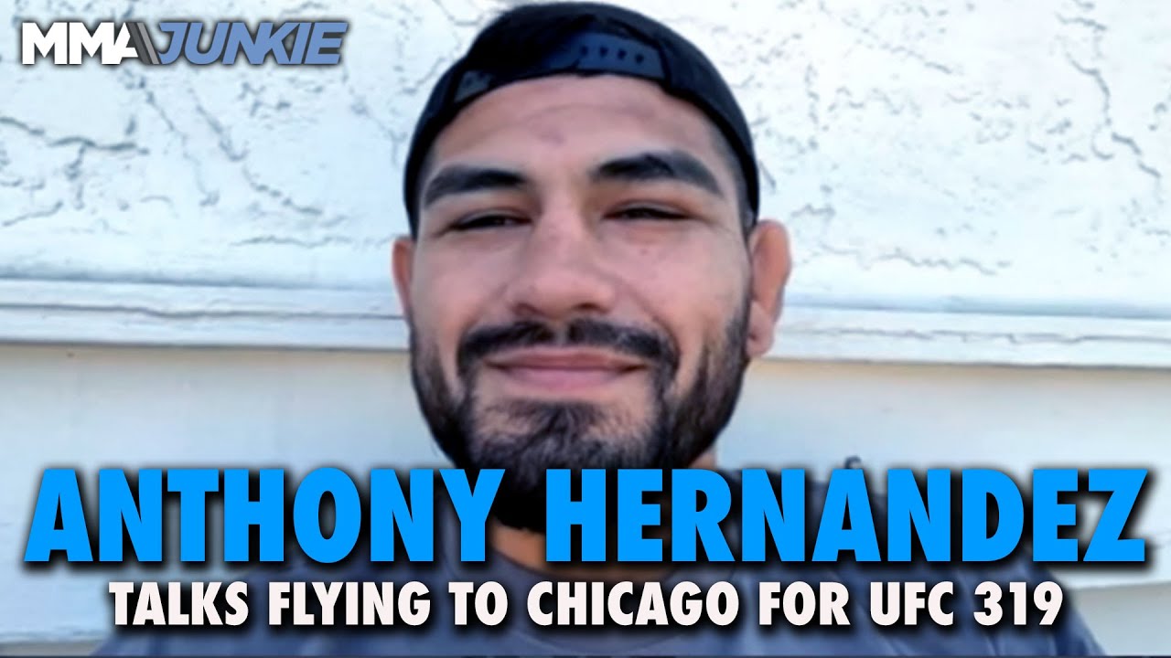 Anthony Hernandez: 'No f*cking idea' why UFC flying me to UFC 319, but good sign for future