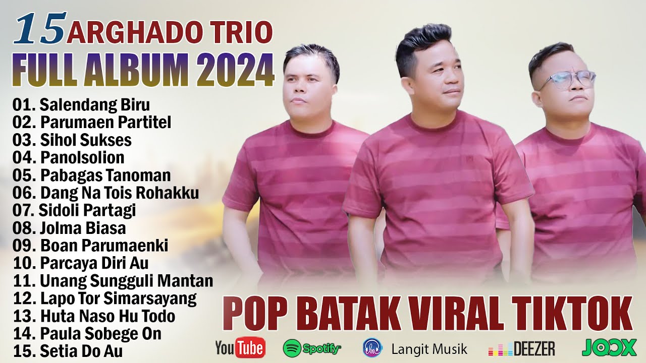 Arghado Trio - Kompilasi Lagu Batak Terbaru 2024 Lagu Batak Pilihan Terbaik Full Album