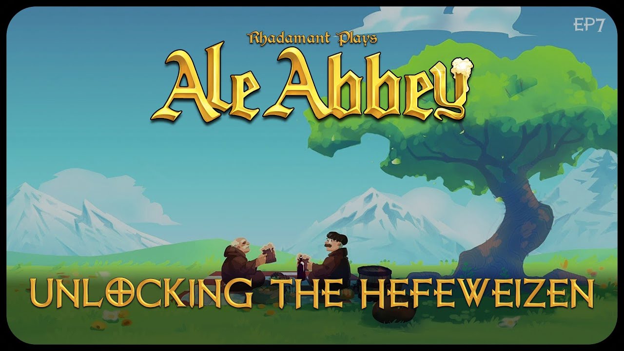 Открываем Hefeweizen в Ale Abbey — увлекательной игре Beer Brewing Tycoon // Эпизод 7