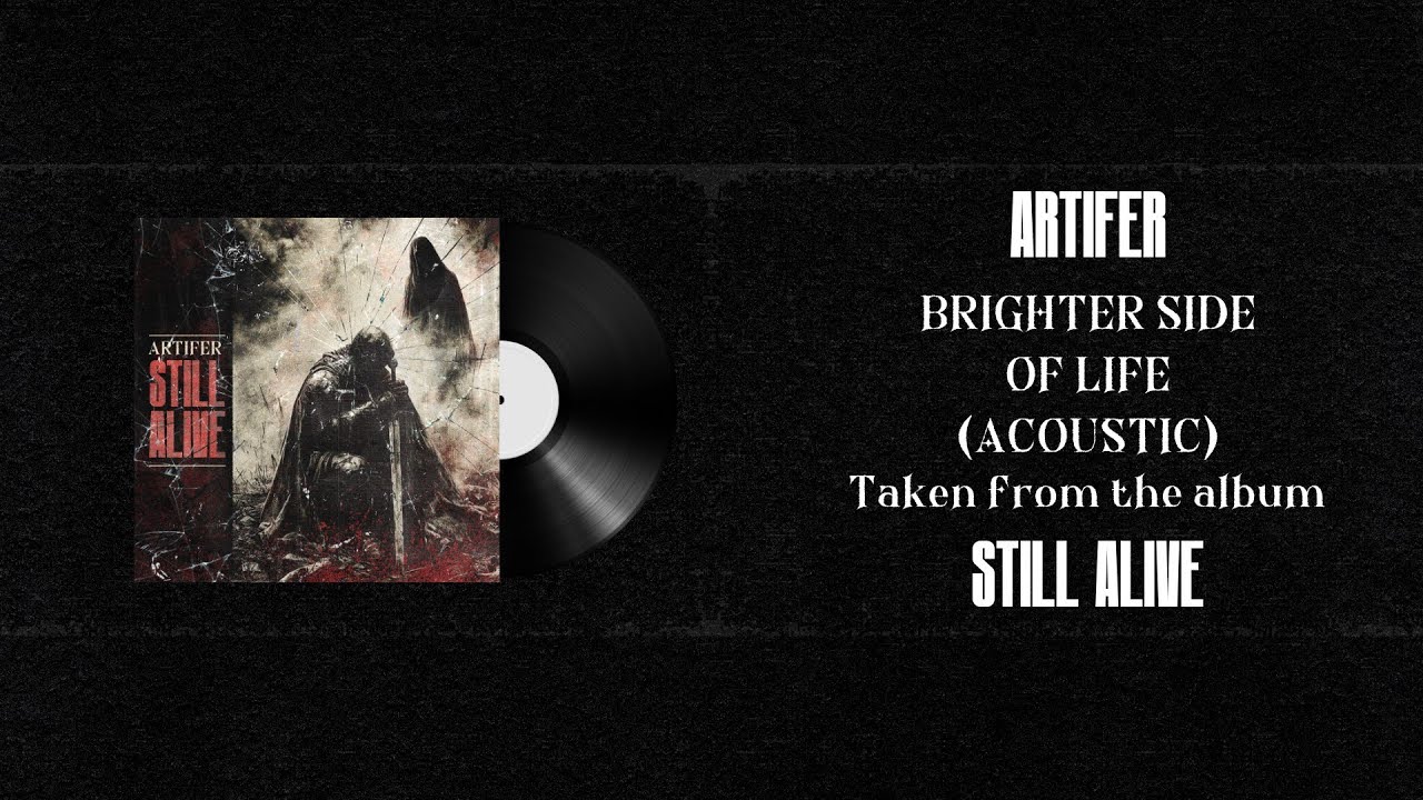 Artifer - Brighter Side of Life (Acoustic Version)