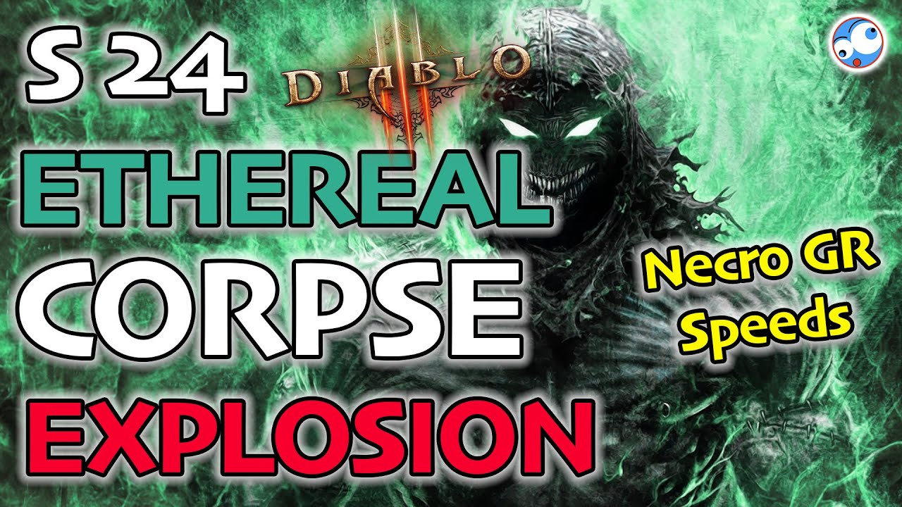 Ethereal Necromancer Corpse Explosion Speed Build Guide (Season 24 Patch 2.7.1)