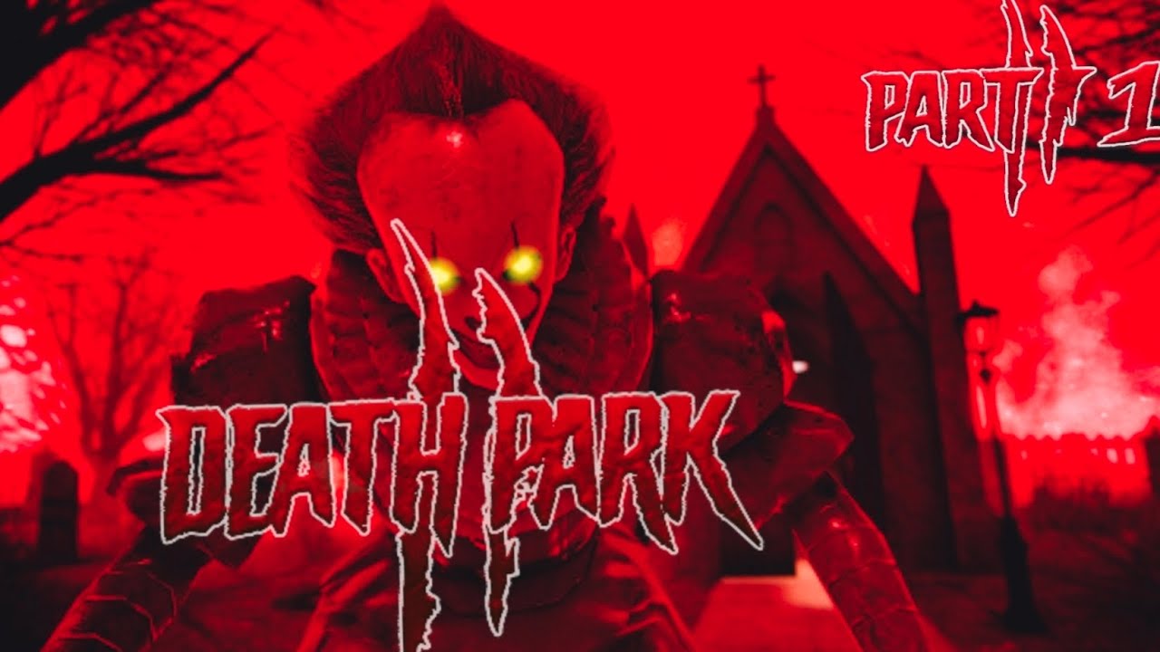 Death Park 2|Game Walkthrough/#1 