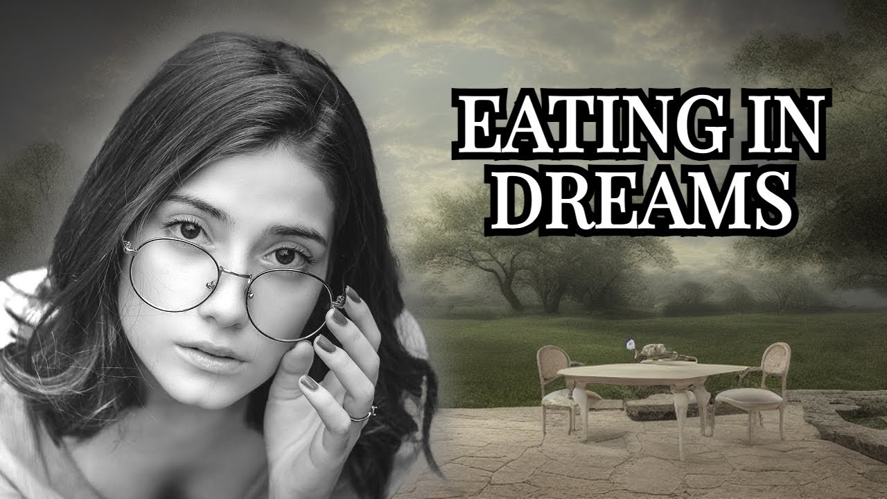 spiritual meaning of eating in dreams