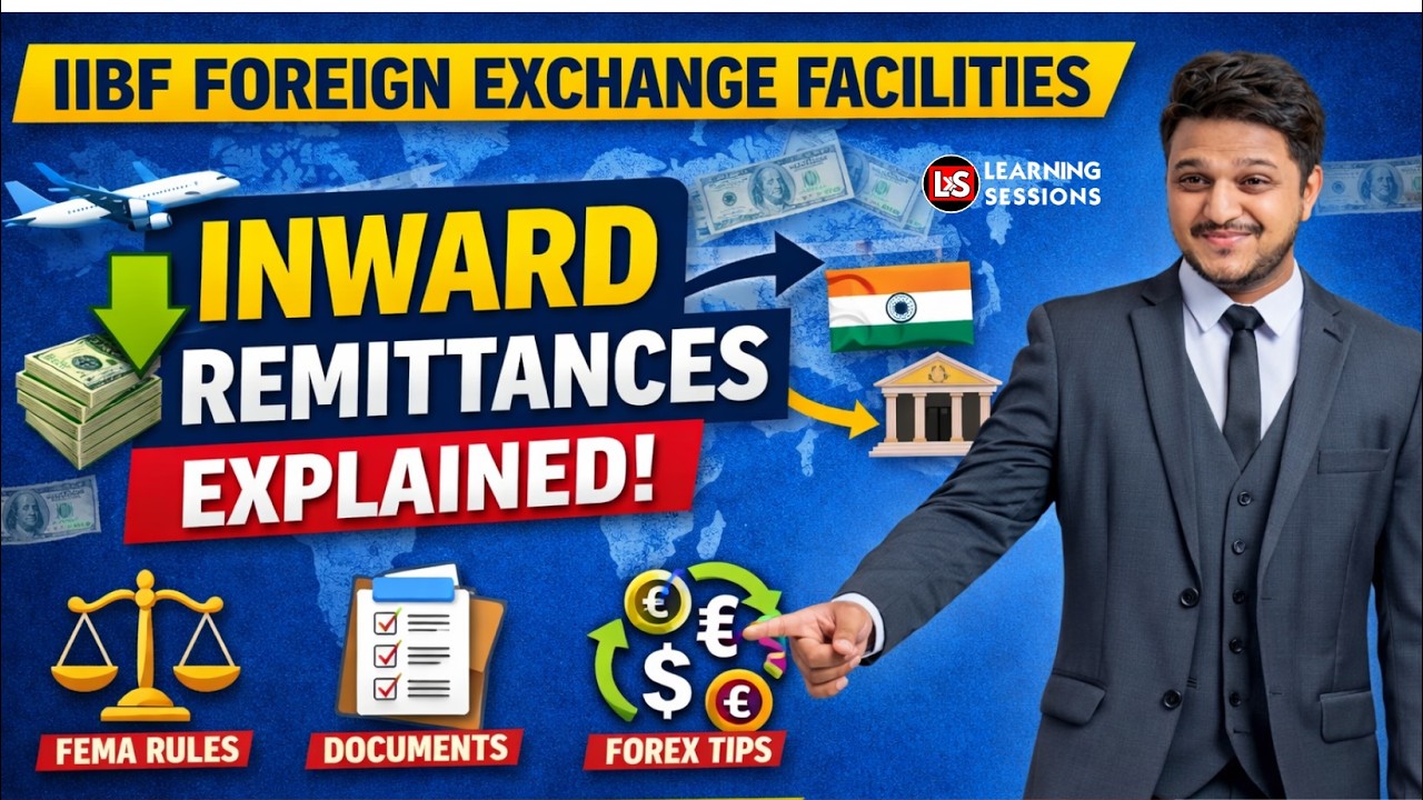 Foreign Exchange Facilities for Individuals | Inward Remittances | RBI Rules, & Banking Concepts