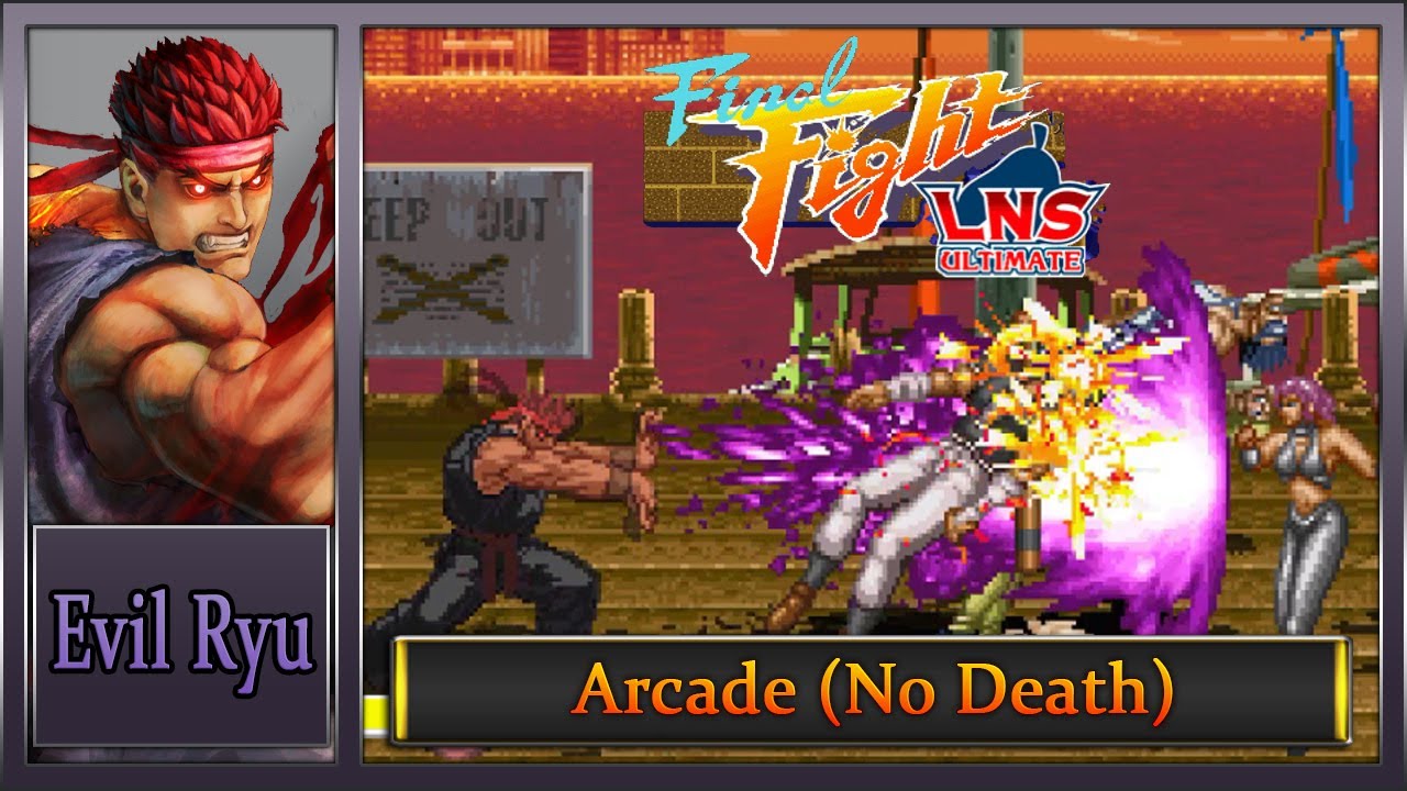 Final Fight LNS Ultimate V.04: Arcade [Hard Musou] – Evil Ryu (No Death)