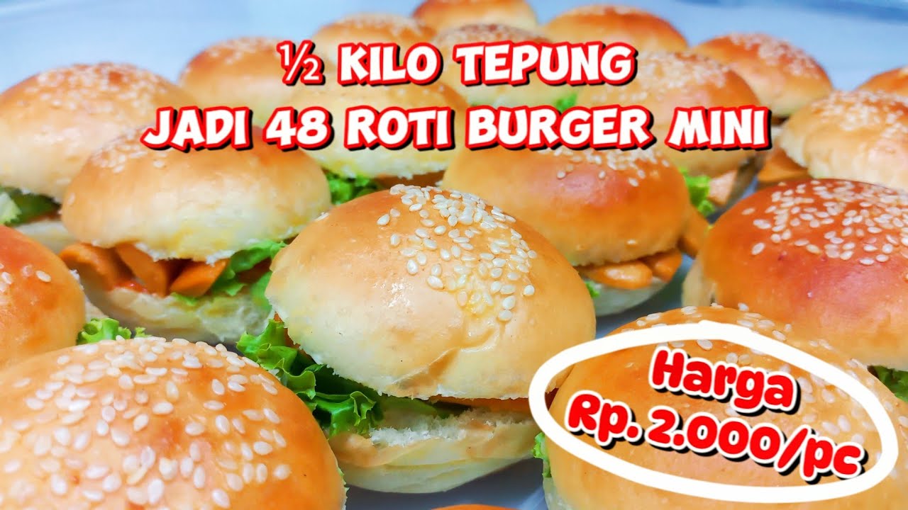 BURGER MINI 2 RIBU-AN‼️ CUMA MODAL ½ KILO TEPUNG‼️