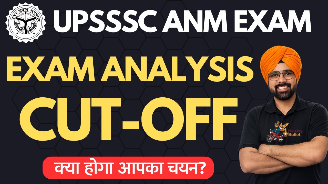 UPSSSC ANM Exam 2026 🔥 | Expected Cut Off + Complete Exam Analysis | ANM Latest Update