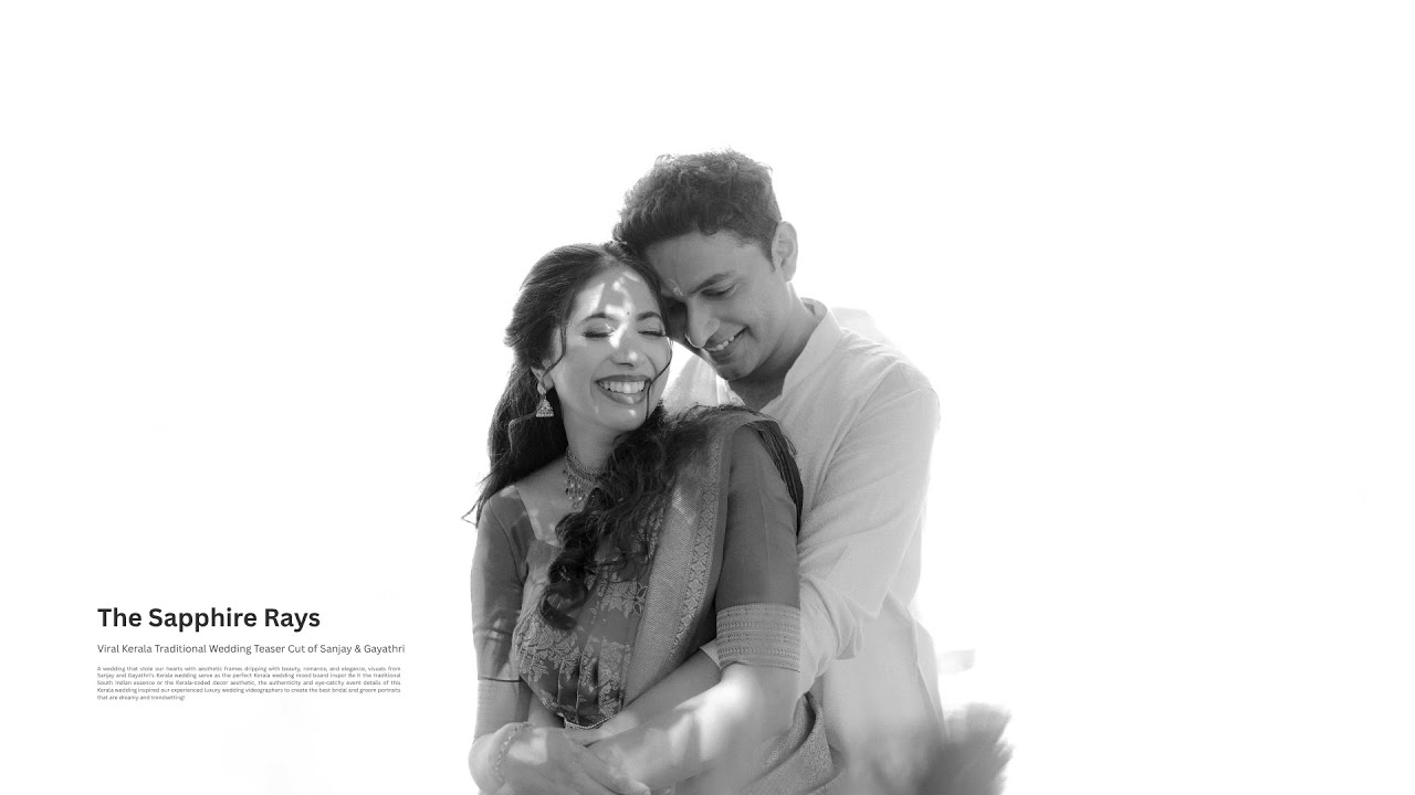 The Sapphire Rays | Kerala Traditional Wedding Teaser Cut of Sanjay & Gayathri | Moongate Banglore