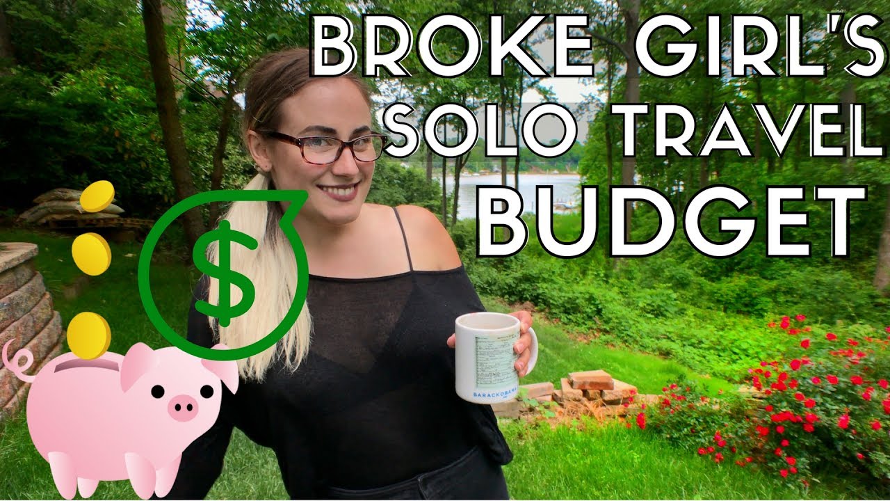 WHERE DID THE MONEY GO?! Broke Girl's 1st Solo Travel Budget