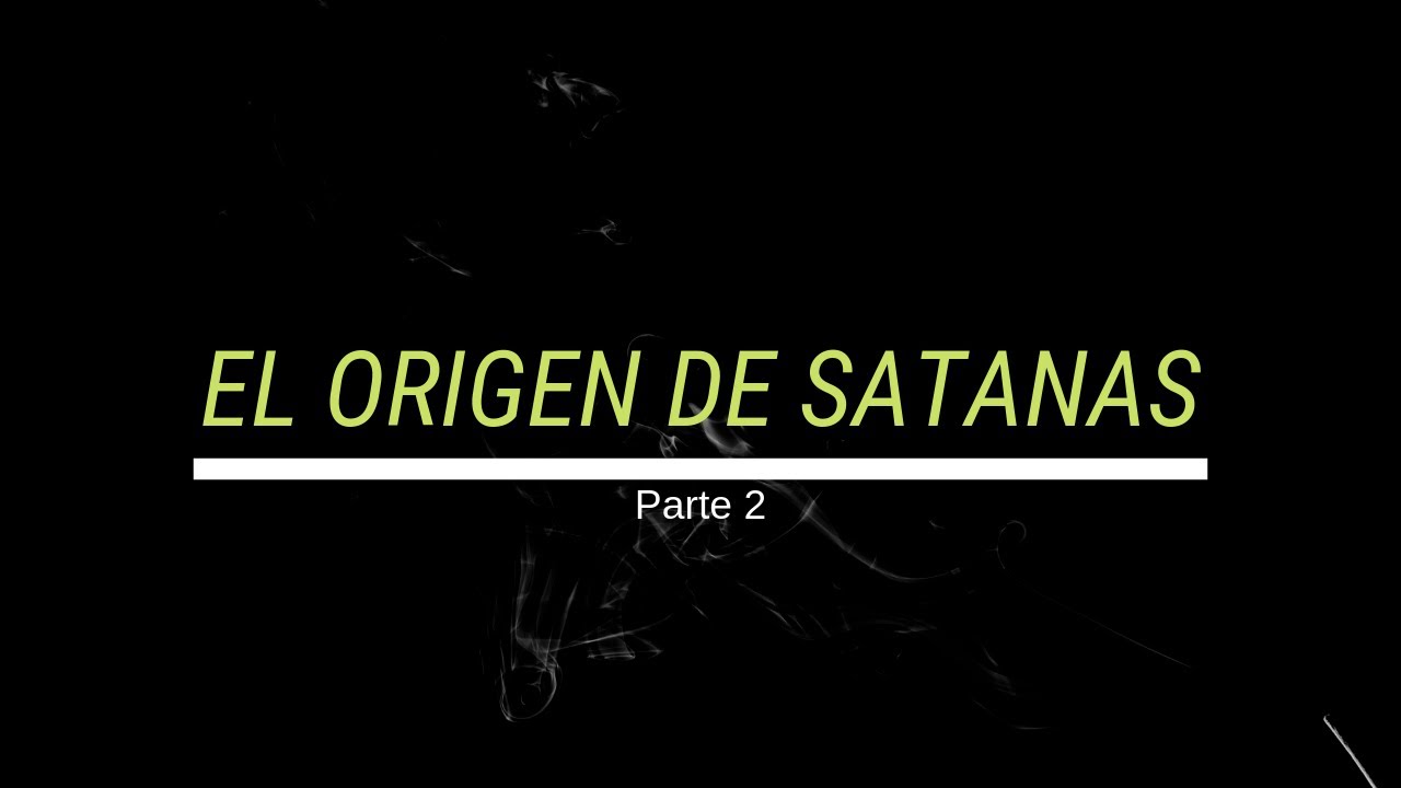 El origen de Satan&aacute;s 2