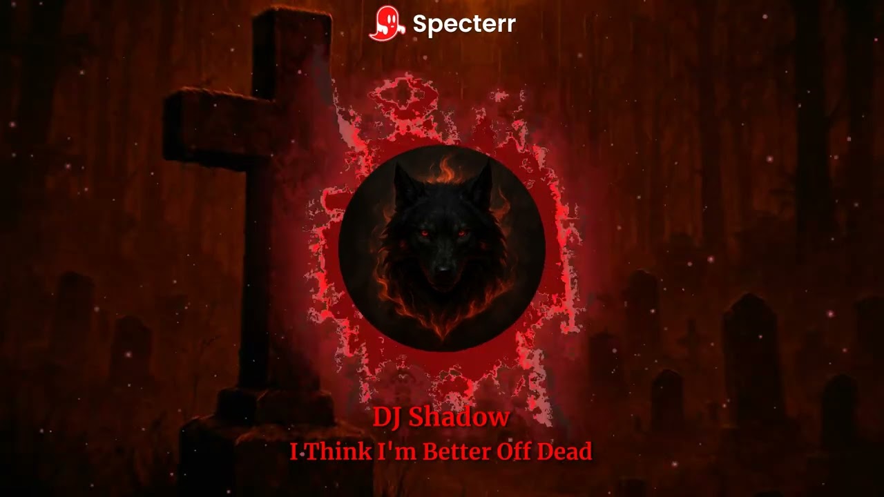 I Think I'm Better Off Dead