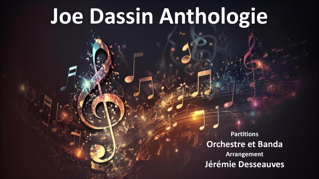 Partition Orchestre/Banda - Joe Dassin Anthologie (Extraits)