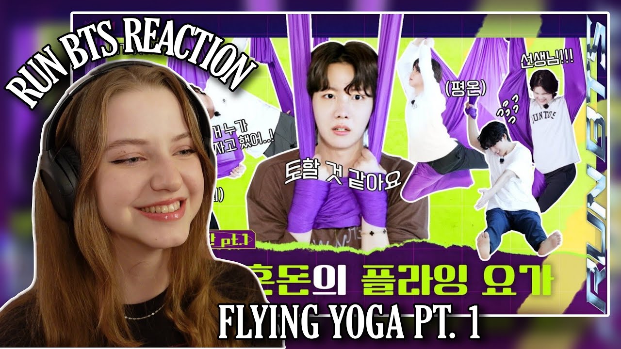 RUN BTS (방탄소년단) FLYING YOGA REACTION PART 1