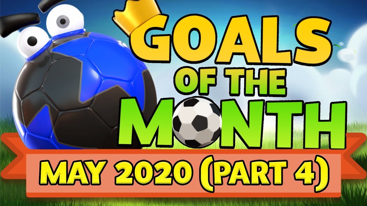 Rumble Stars: Goal of the Month MAY Week 4 THE FINAL