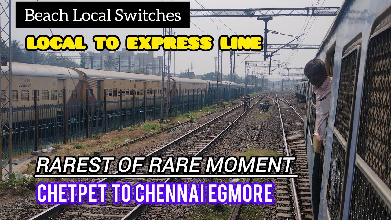 RARE TRACK SWITCH : Chennai Beach Local SWITCHES Track at CHENNAI EGMORE After Departing CHETPET