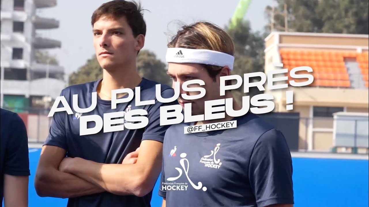 Au Plus Près Des Bleus - ép.4 - Coupe du Monde de Hockey sur Gazon