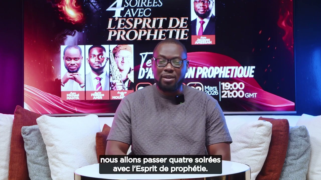 DÈS CE JEUDI, 4 SOIRÉES AVEC L’ESPRIT DE PROPHÉTIE.