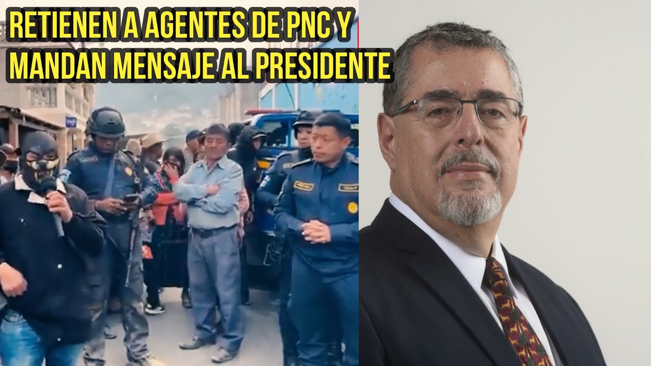 RETIENEN A AGENTES DE PNC Y MANDAN MENSAJE A BERNARDO ARÉVALO  NAHUALÁ SOLOLÁ, GUATEMALA.