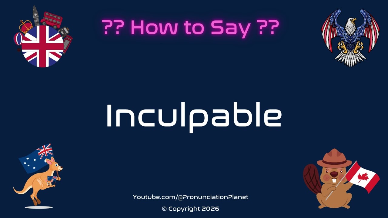 ⚖️ 🙌 How to Pronounce Inculpable? (CORRECTLY) | Pronunciation Planet