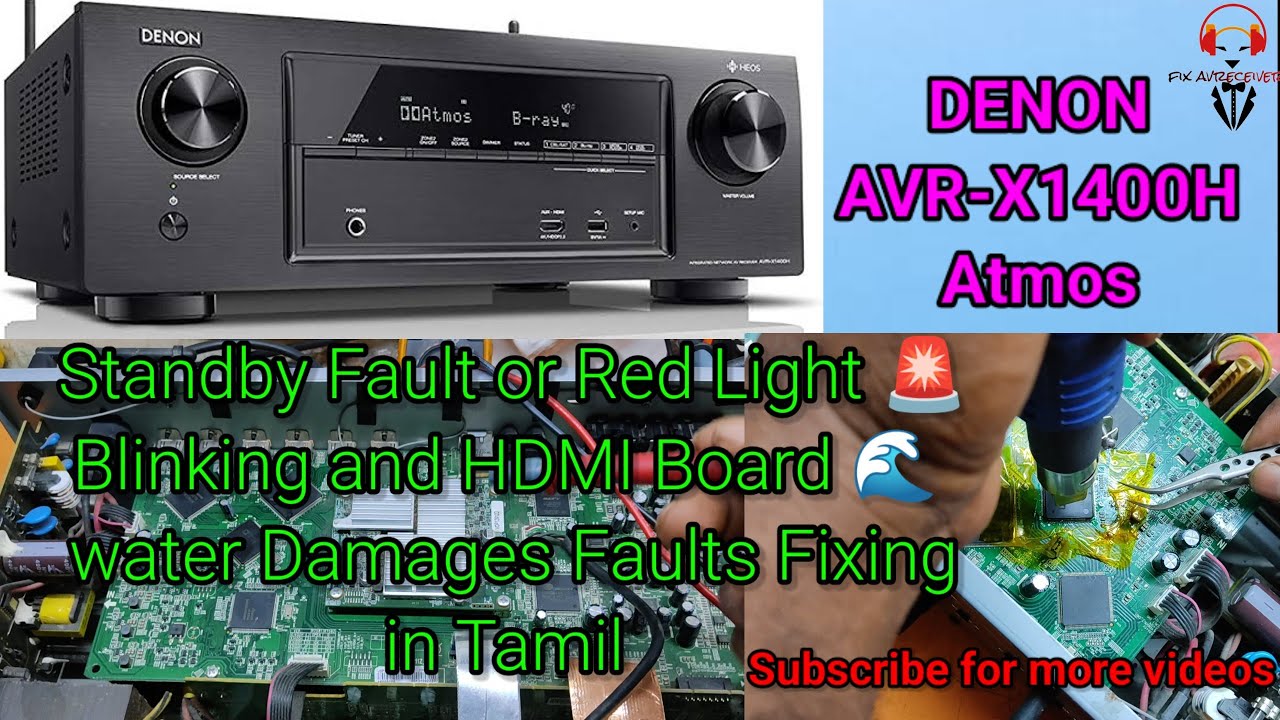 Denon X1400H Dolby Atmos AVReceiver Standby Fault - Red Light Blinking Fault Fixing in Tamil #denon