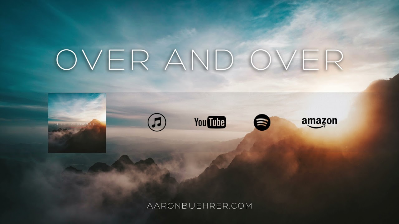 Aaron Buehrer- Over and Over (Official Audio)